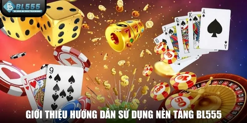 Giới thiệu những hướng dẫn sử dụng nền tảng BL555