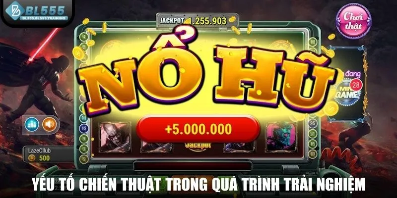 Yếu tố chiến thuật trong quá trình trải nghiệm